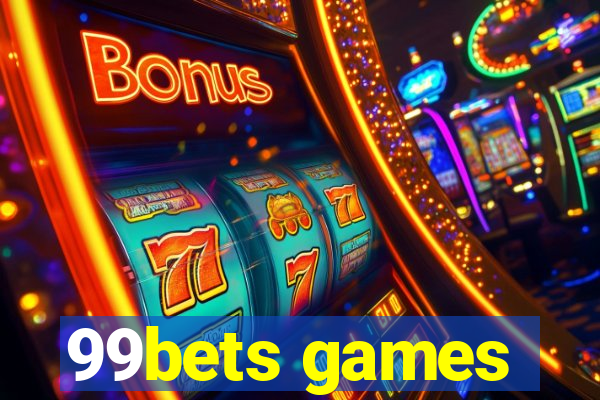 99bets games